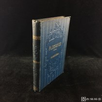 《阿尔德赛德》 1899年由liphant Anderson & Ferrier出版，安妮.谢泼德.斯旺作品，讲述了一个边境故事。硬精装