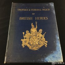 《大不列颠英雄们的战利品和纪念物》1896年出版，超大开本，水彩插图。三册刷金，硬精装。
