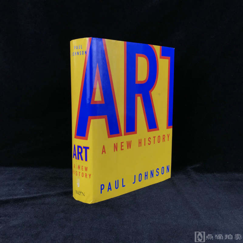 2003年，保罗约翰逊名著《艺术新史》，彩色插图丰富，精装大16开