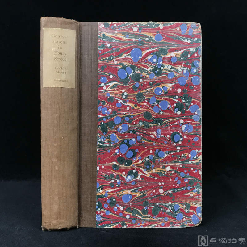 1930年，爱尔兰作家乔治·莫尔《埃伯利街谈话录》，漆布脊加彩拓纸精装毛边本