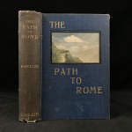 1911年，《通往罗马之路》，近百幅插图，漆布精装，封面贴画，书顶鎏金