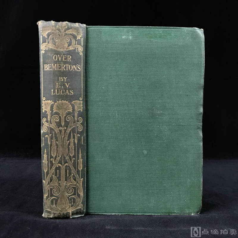签名本！1908年，E.V.卢卡斯《比默顿随性编年史》，漆布精装，书脊烫金压花