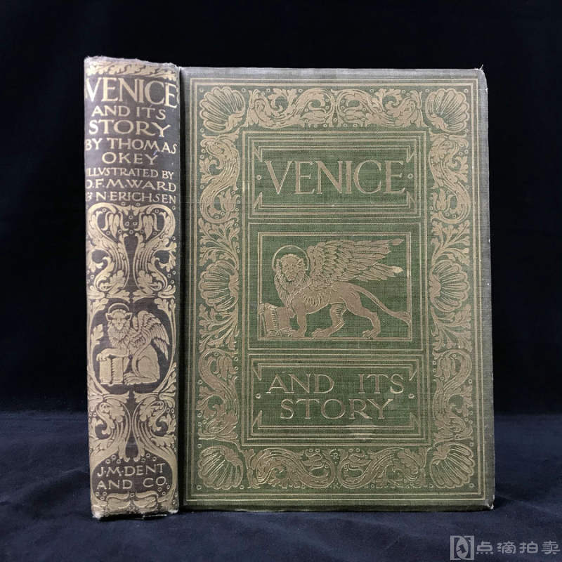 1903年，《威尼斯与它的故事》，约50幅彩色60余幅黑白插图，漆布精装，封面书脊烫金压花，书顶鎏金